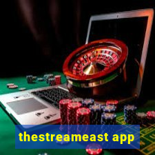 thestreameast app